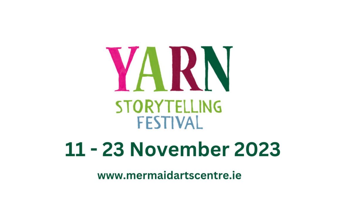 YARN Storytelling Festival Wicklow County Tourism