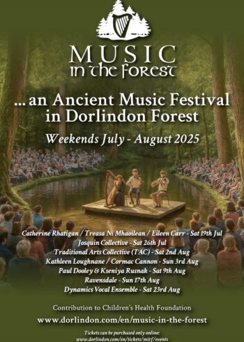 Music in the Forest an Ancient Music Festival in Dorlindon Forest
