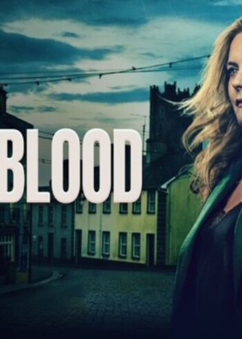 Irish Blood TV Series Filmed in Wicklow