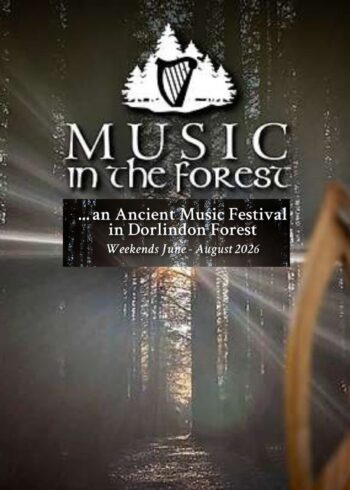“Music In The Forest” – An Ancient Music Festival in Dorlindon Forest