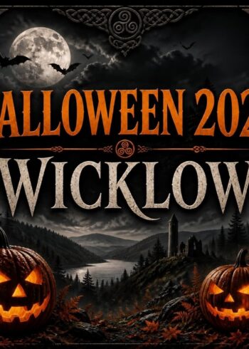 WHATS GOING ON THIS HALLOWEEN – WICKLOW